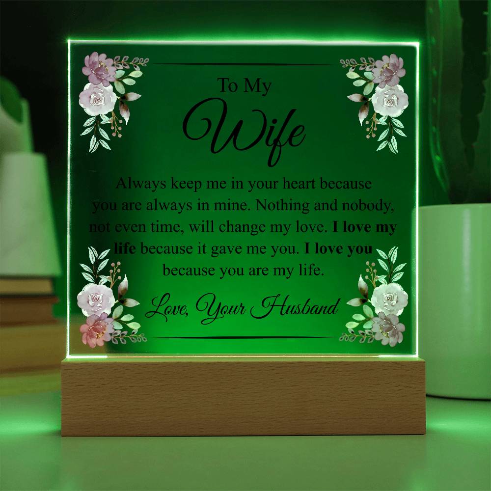 To My Wife | Always Keep Me In Your Heart | Acrylic Plaque