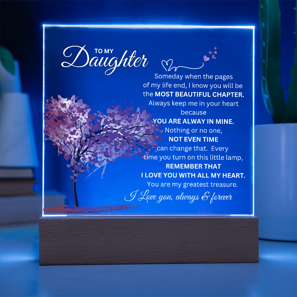 To My Daughter Acrylic Plaque | Love You Always & Forever