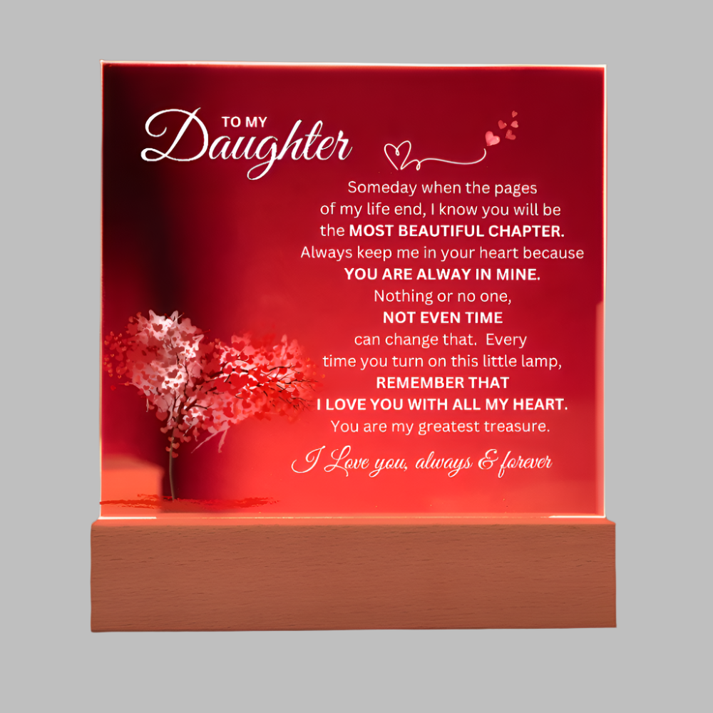 To My Daughter Acrylic Plaque | I Love You Always & Forever