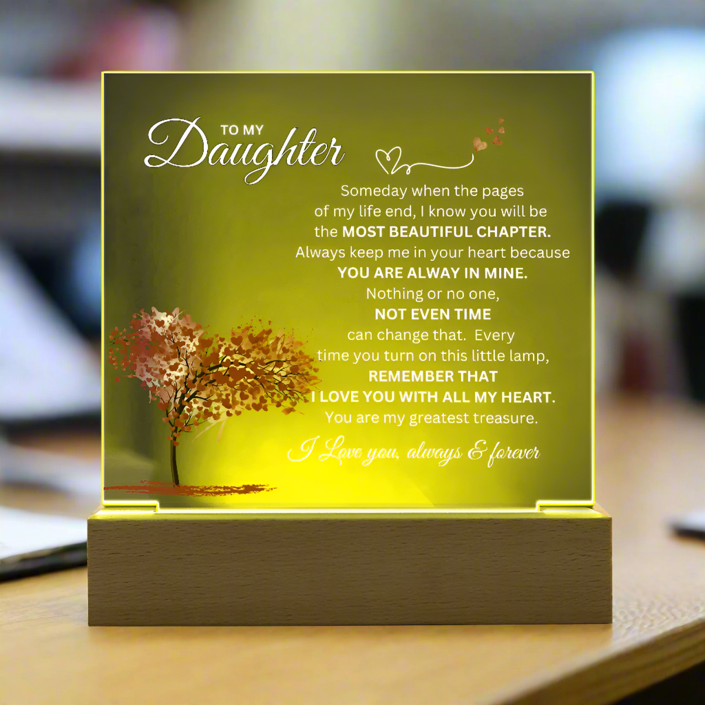 To My Daughter Acrylic Plaque | I Love You Always & Forever