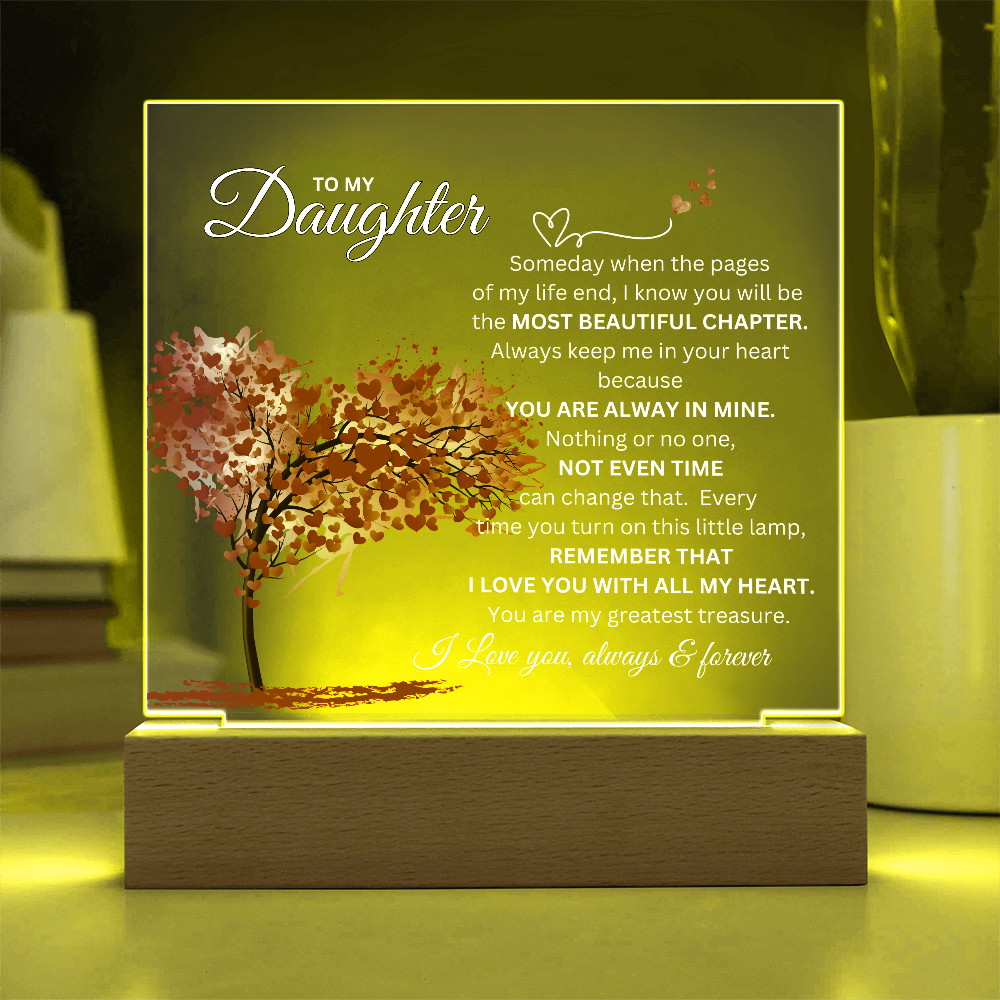 To My Daughter Acrylic Plaque | Love You Always & Forever