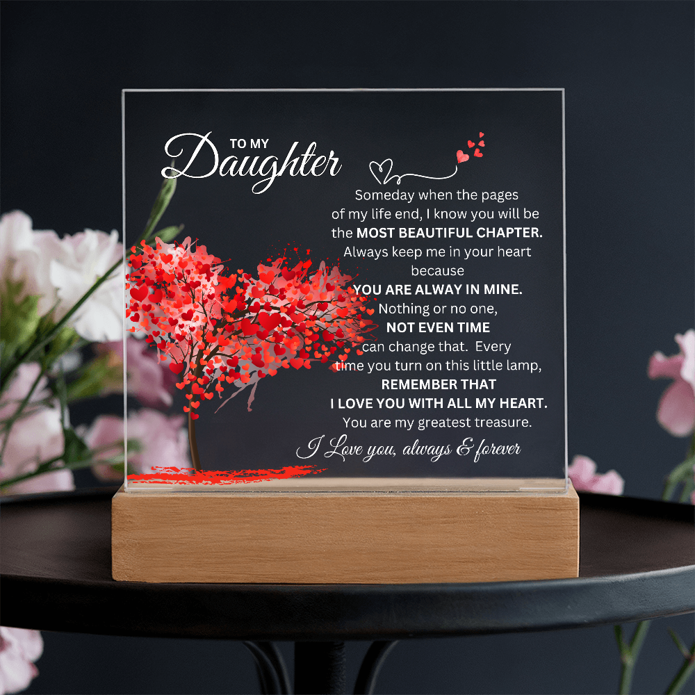 To My Daughter Acrylic Plaque | Love You Always & Forever