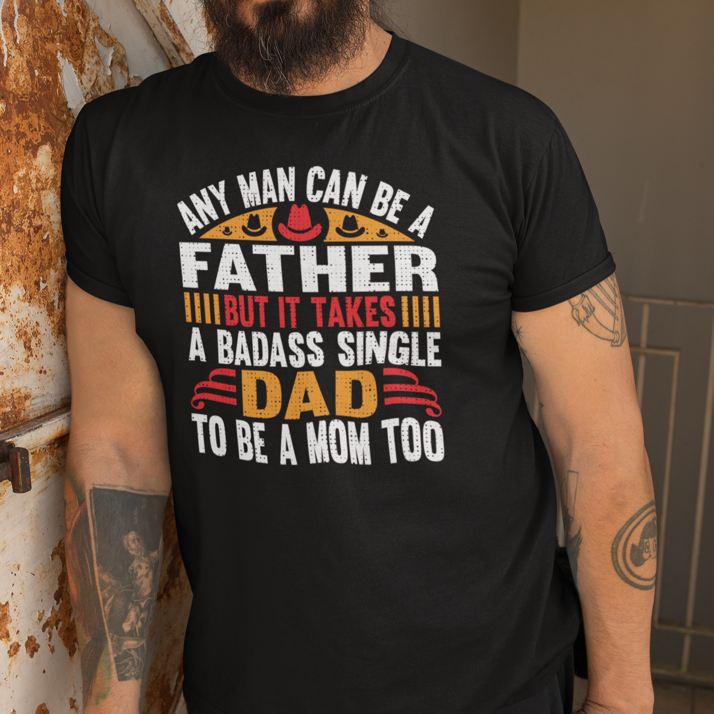 Any Man Can Be a Father T-Shirt