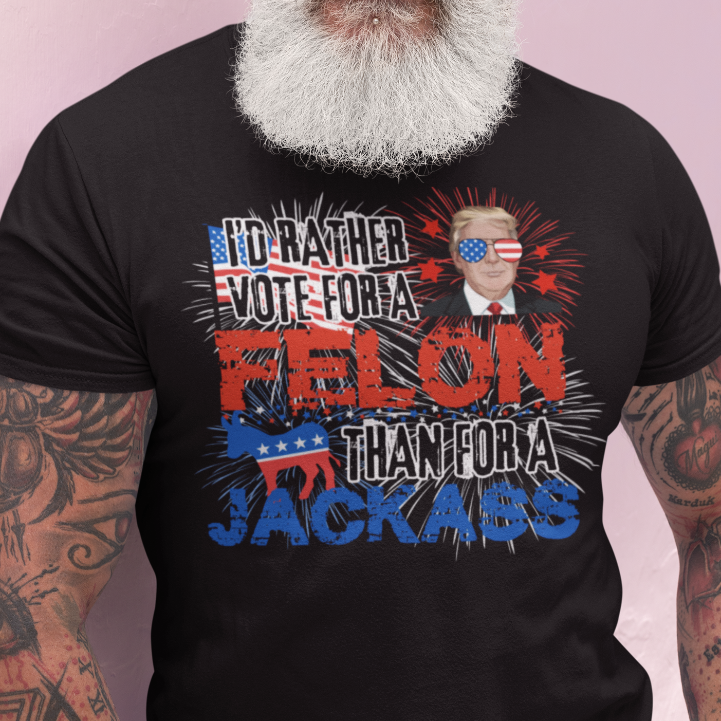 I'd Rather Vote For A Felon T-Shirt