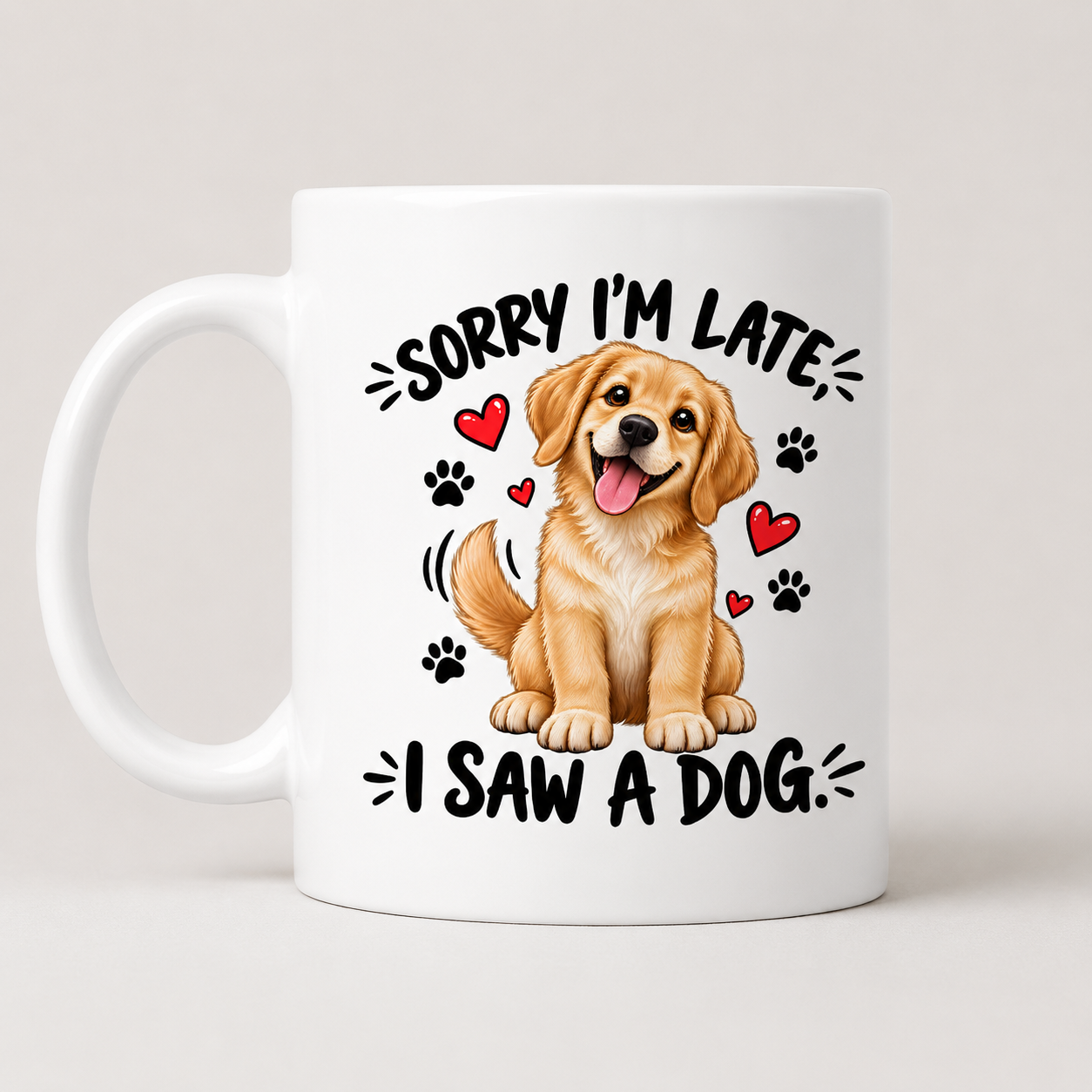 Sorry I’m Late, I Saw a Dog Golden Retriever Mug – Funny Dog Lover Gift