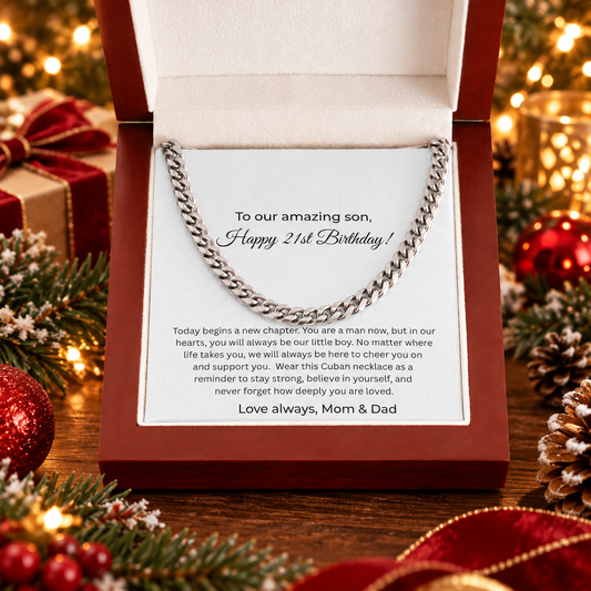 To Our Amazing Son – 21st Birthday Cuban Link Necklace