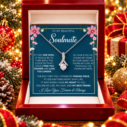 To My Beautiful Soulmate | I Love You, Forever & Always - Alluring Beauty necklace