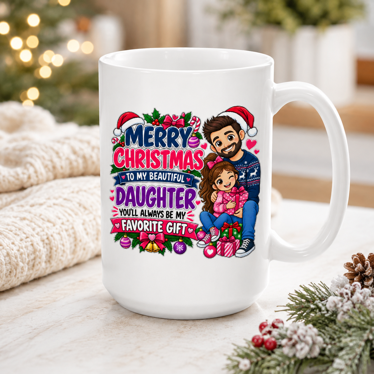 Merry Christmas to My Beautiful Daughter 15 oz Mug