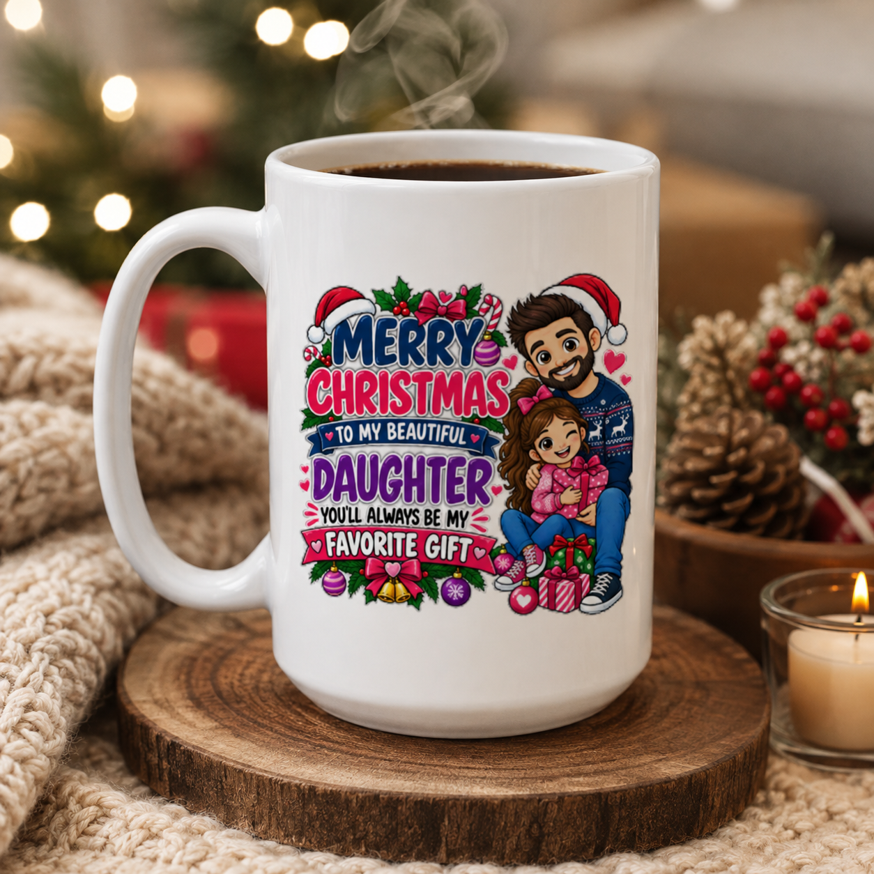 Merry Christmas to My Beautiful Daughter 15 oz Mug