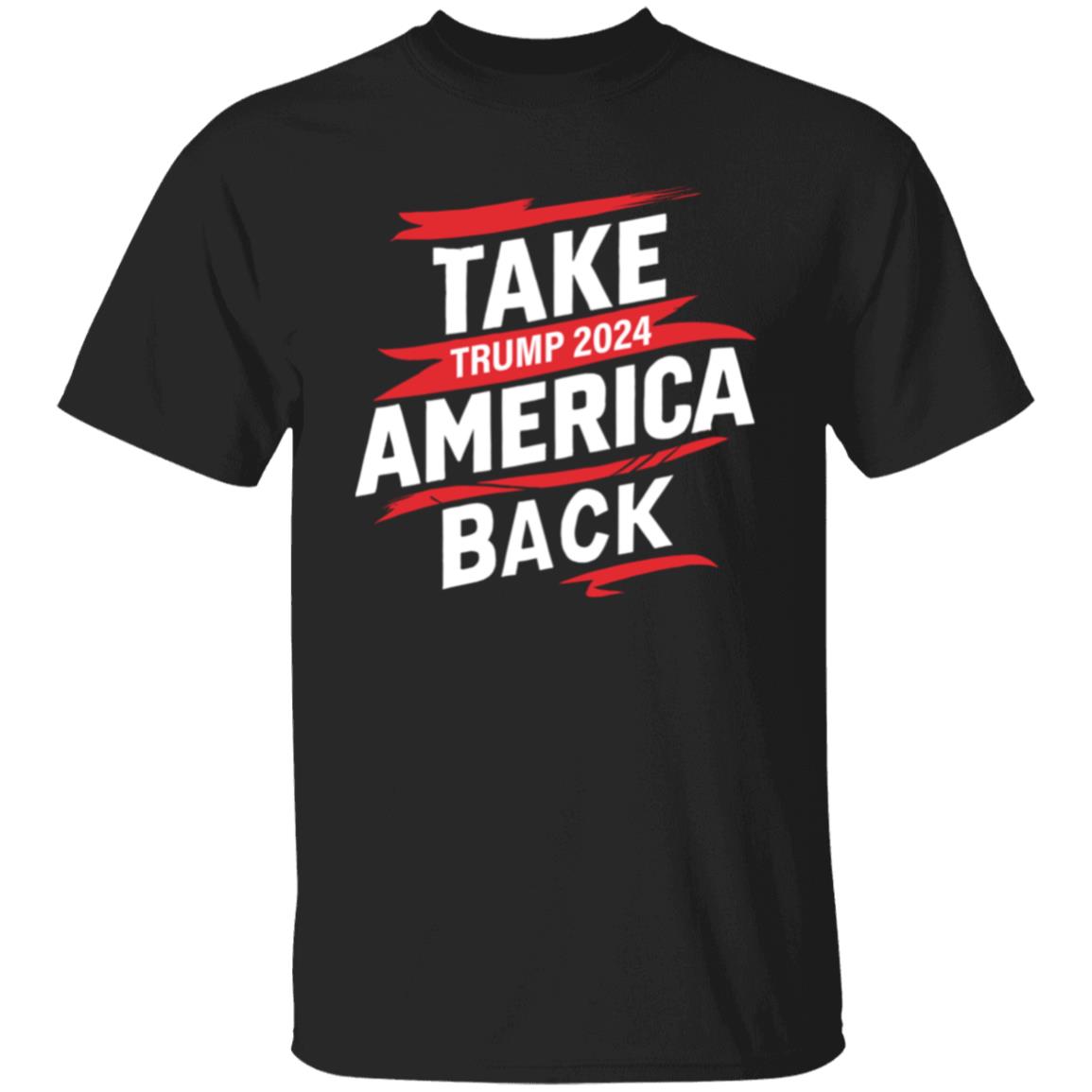 Take America Back T-Shirt