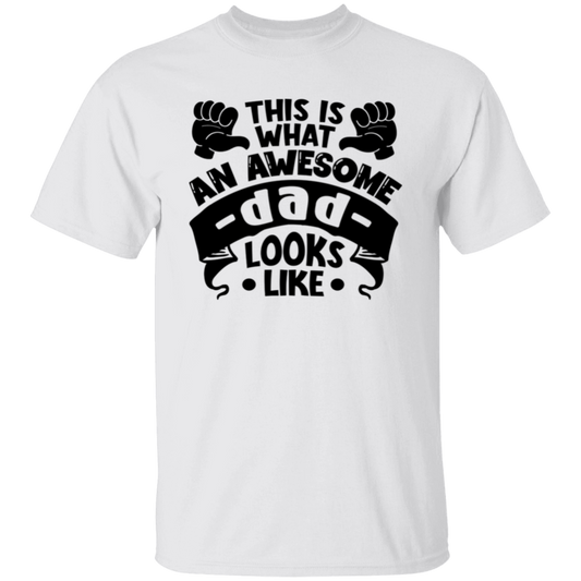 This Is What An Awesome Dad Looks Like T-Shirt