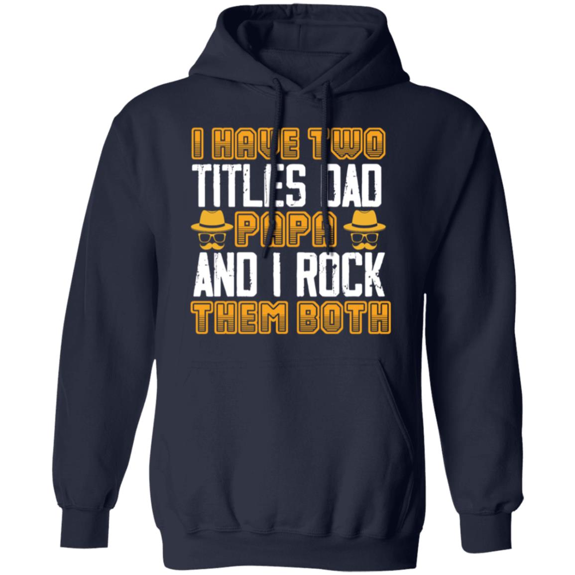 I Have Two Titles Pullover Hoodie