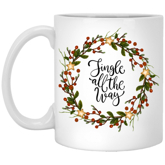 Jingle all the Way 11 oz. White Mug