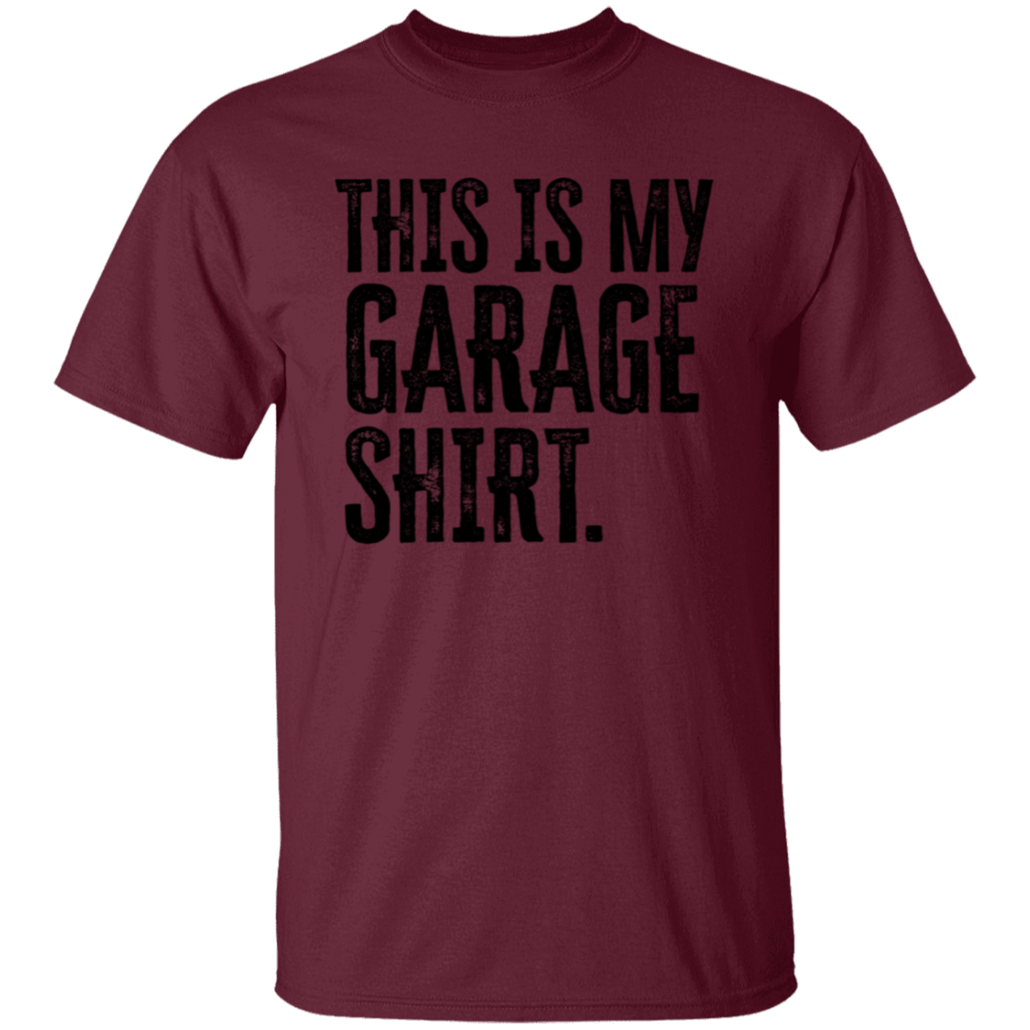 This is My Garage  T-Shirt