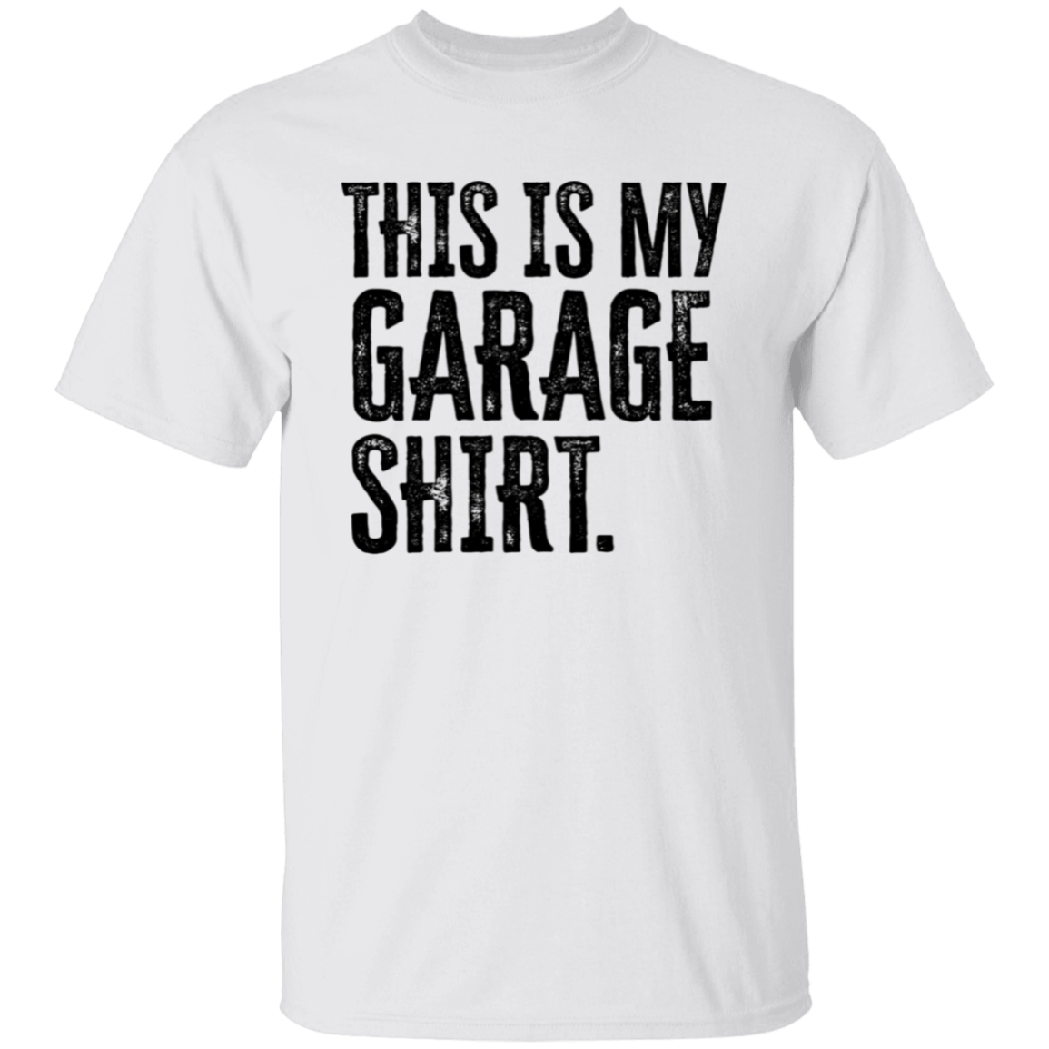 This is My Garage  T-Shirt