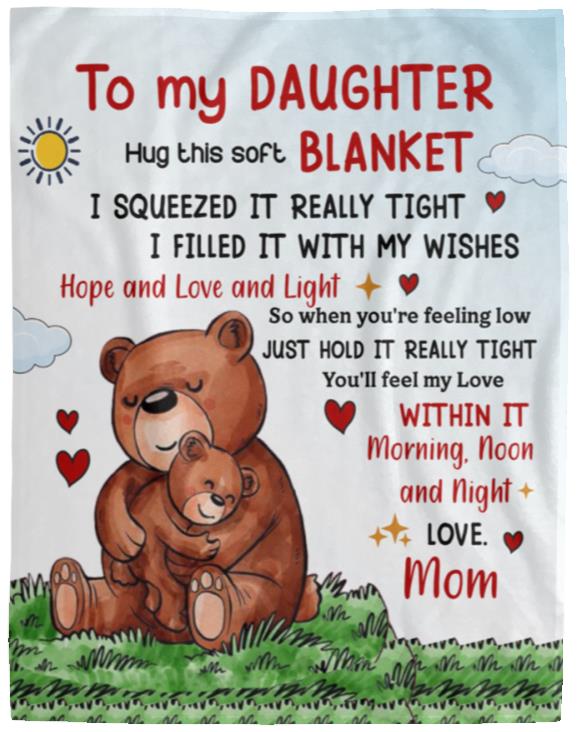 To My Daughter, Hug This Soft Blanket | Birthday Gift, Valentine's Day Gift, Special Occasion Gift