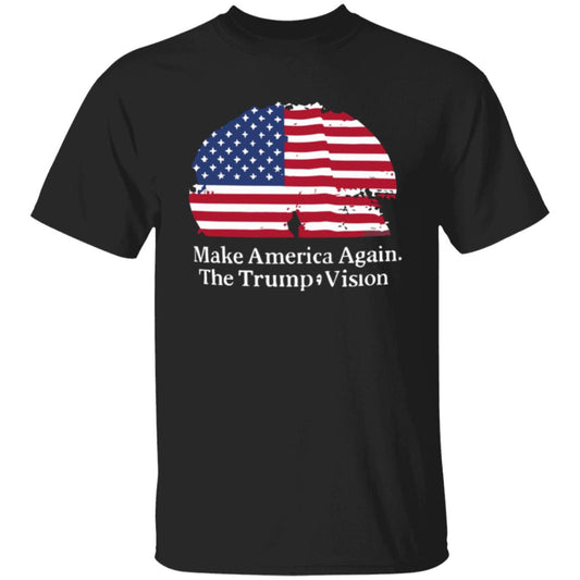 Make America Again The Trump  Vision T-Shirt