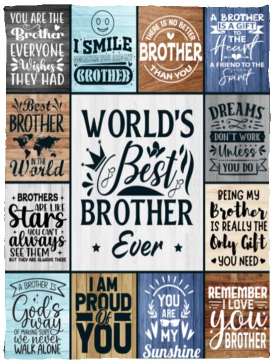 World's Best Brother Blanket | Birthday, Christmas, Valentine's Day Gift