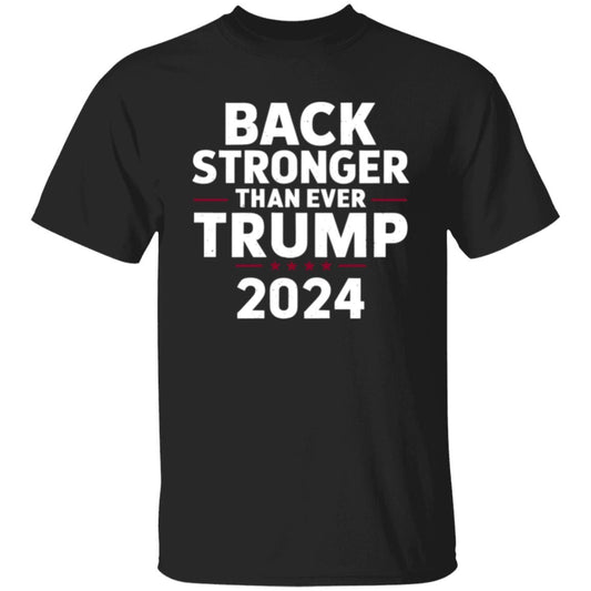 Back Stronger Than Ever T-Shirt