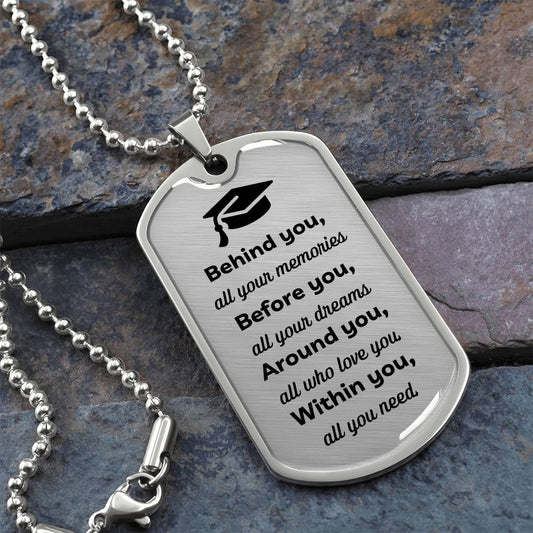 Graduation Gift | Within You All You Need Dog Tag