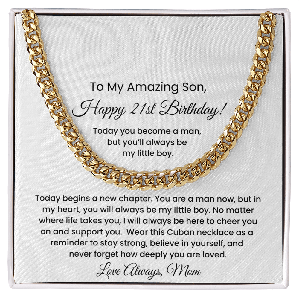 To My Amazing Son – 21st Birthday Cuban Link Necklace