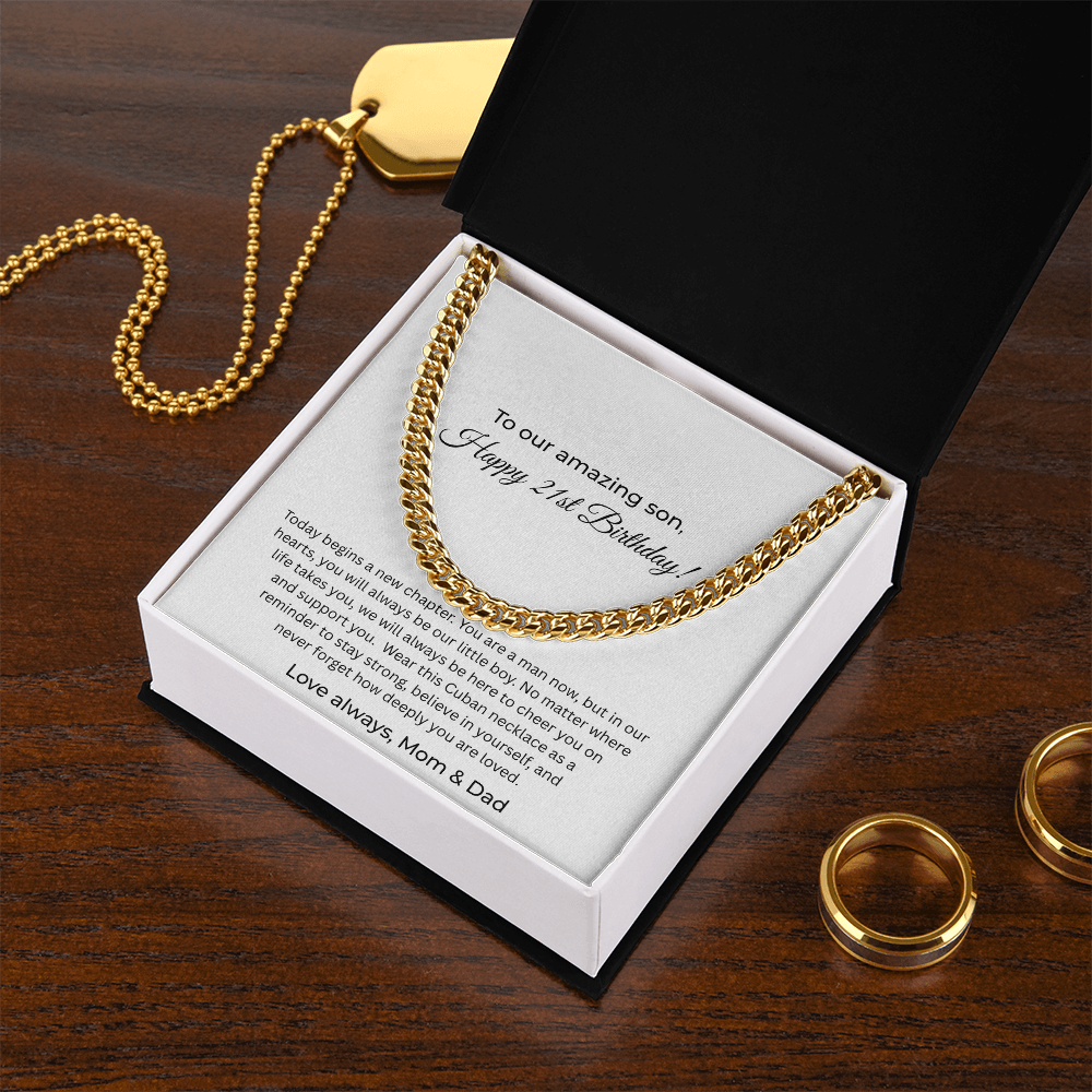 To Our Amazing Son – 21st Birthday Cuban Link Necklace