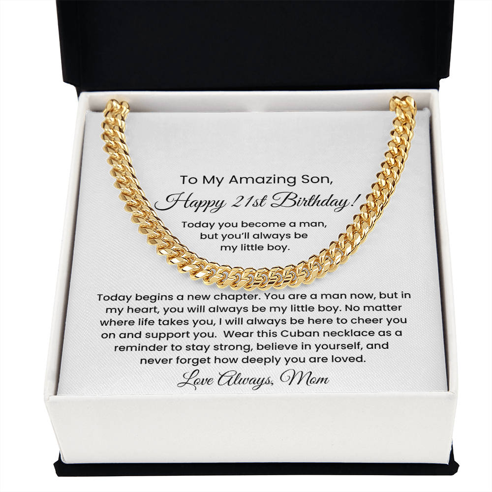 To My Amazing Son – 21st Birthday Cuban Link Necklace