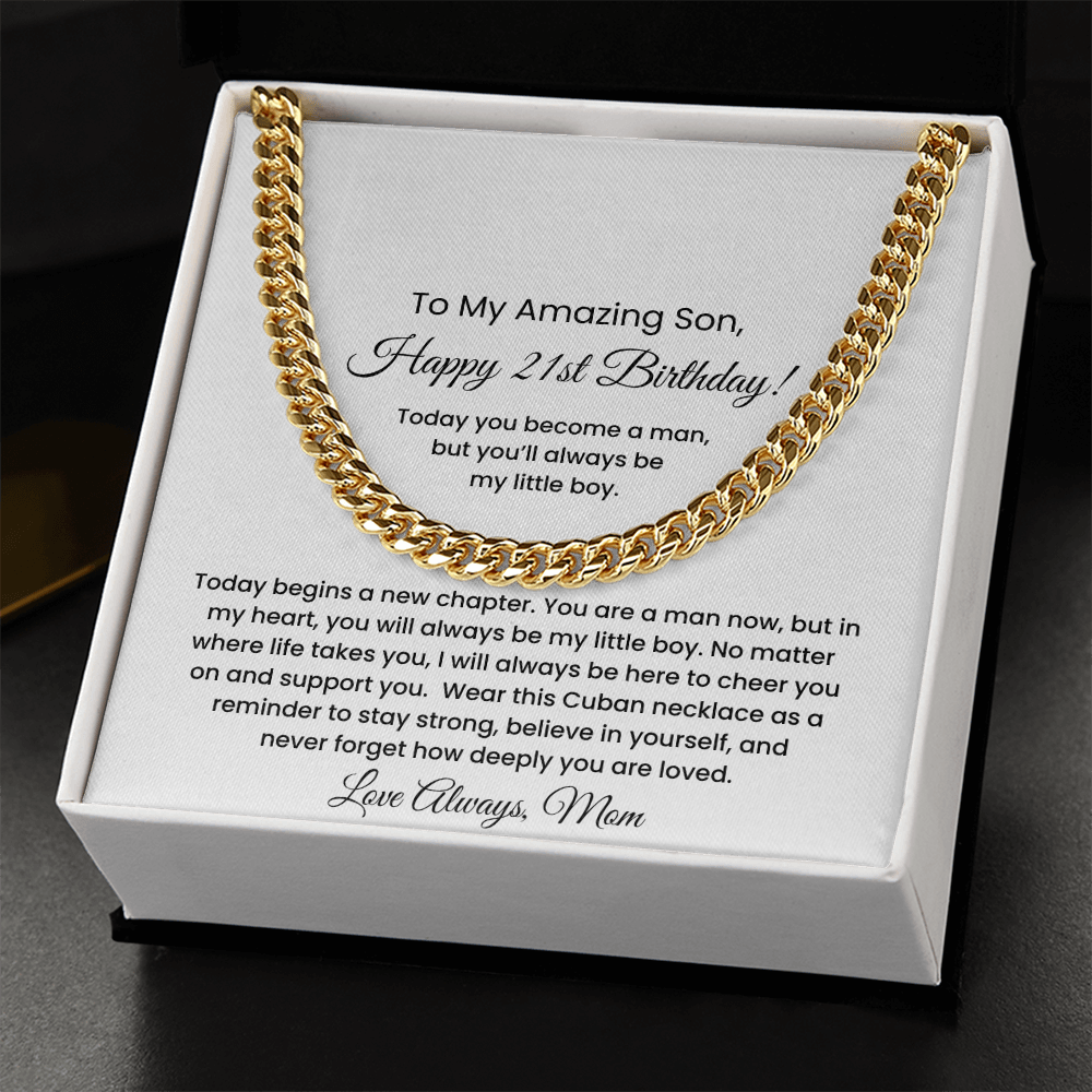 To My Amazing Son – 21st Birthday Cuban Link Necklace