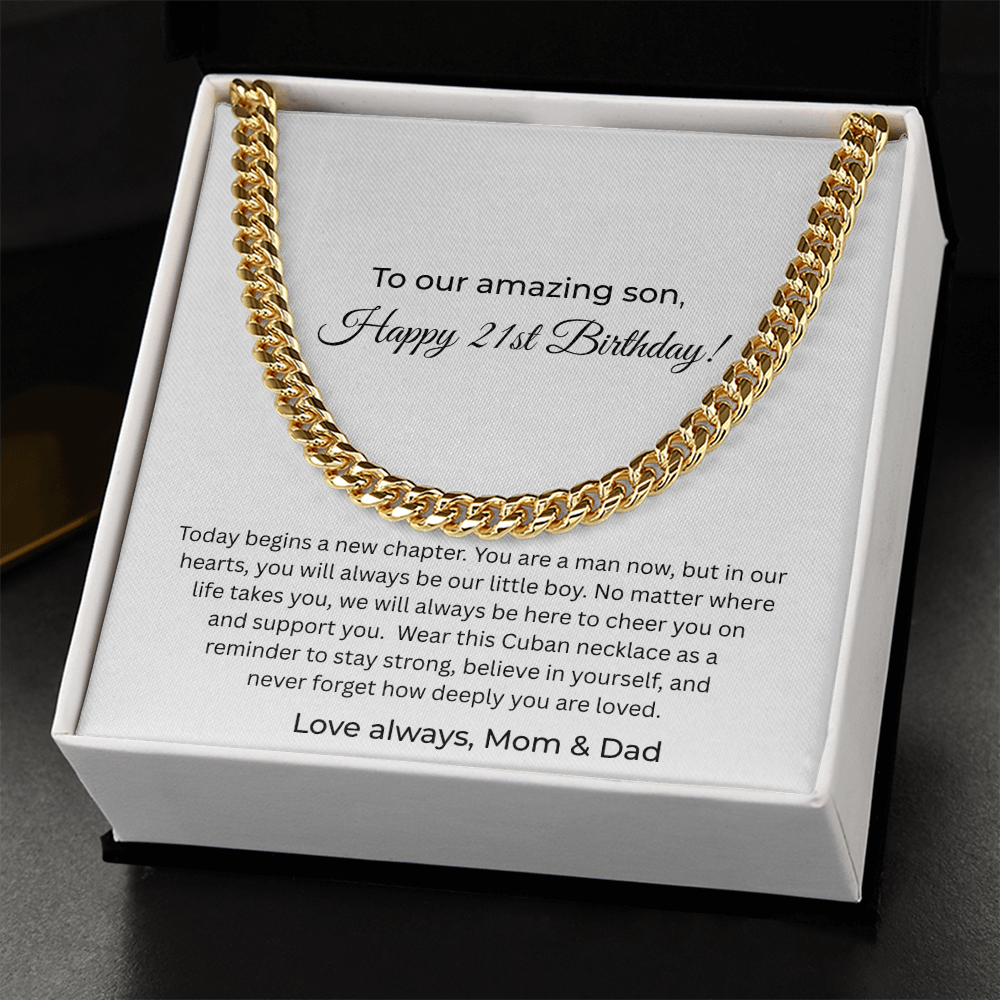 To Our Amazing Son – 21st Birthday Cuban Link Necklace