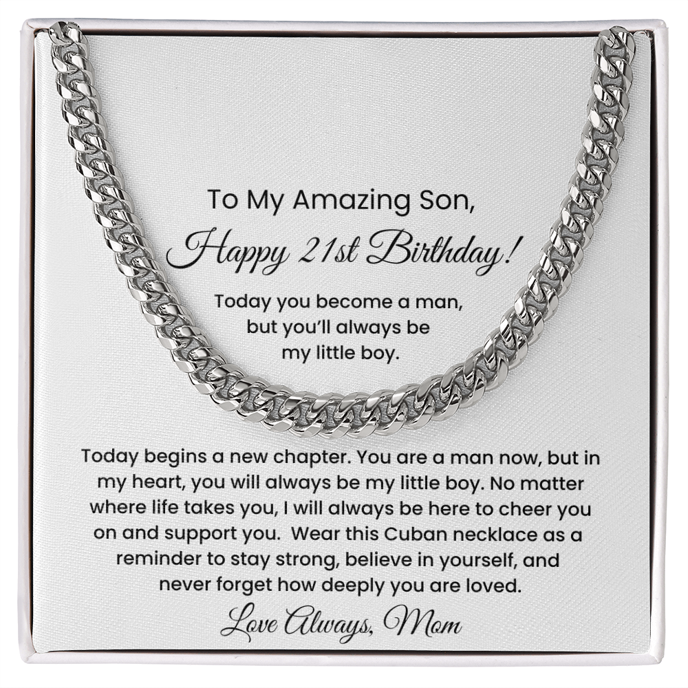 To My Amazing Son – 21st Birthday Cuban Link Necklace