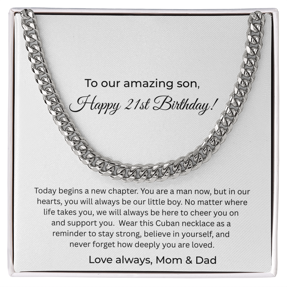 To Our Amazing Son – 21st Birthday Cuban Link Necklace