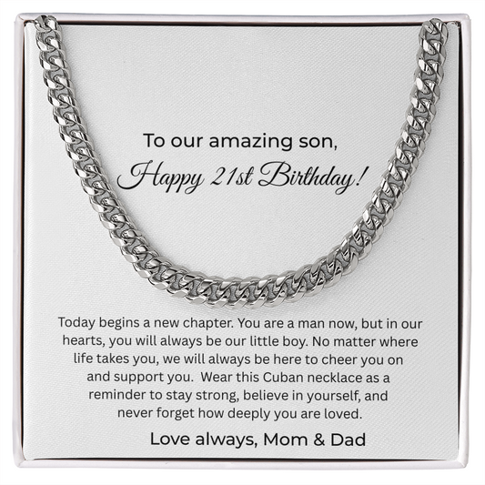 To Our Amazing Son – 21st Birthday Cuban Link Necklace