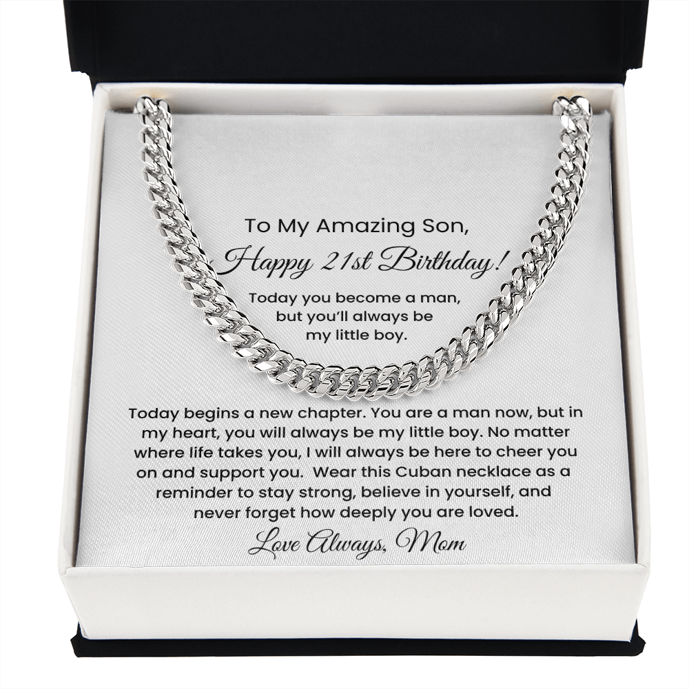 To My Amazing Son – 21st Birthday Cuban Link Necklace