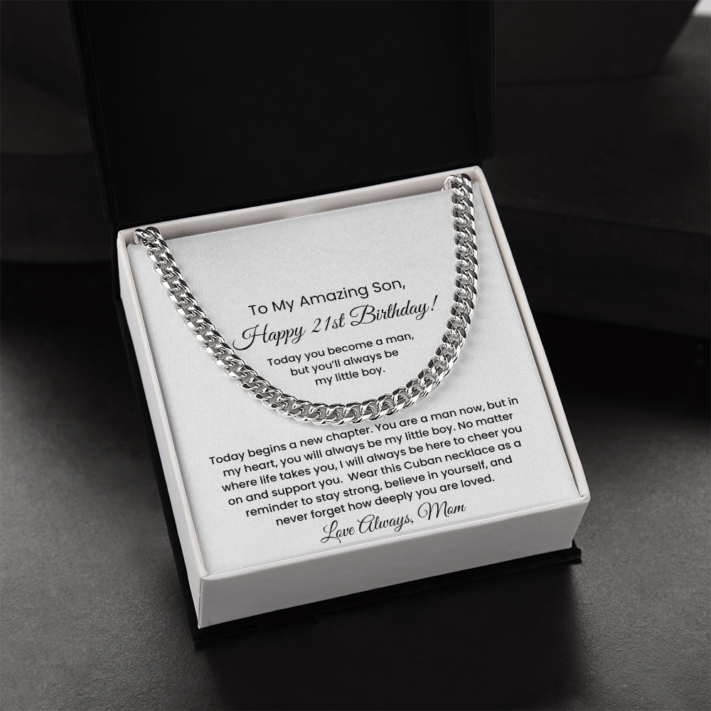 To My Amazing Son – 21st Birthday Cuban Link Necklace
