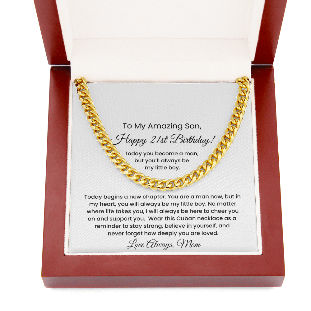 To My Amazing Son – 21st Birthday Cuban Link Necklace