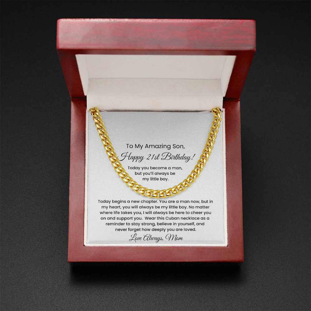 To My Amazing Son – 21st Birthday Cuban Link Necklace