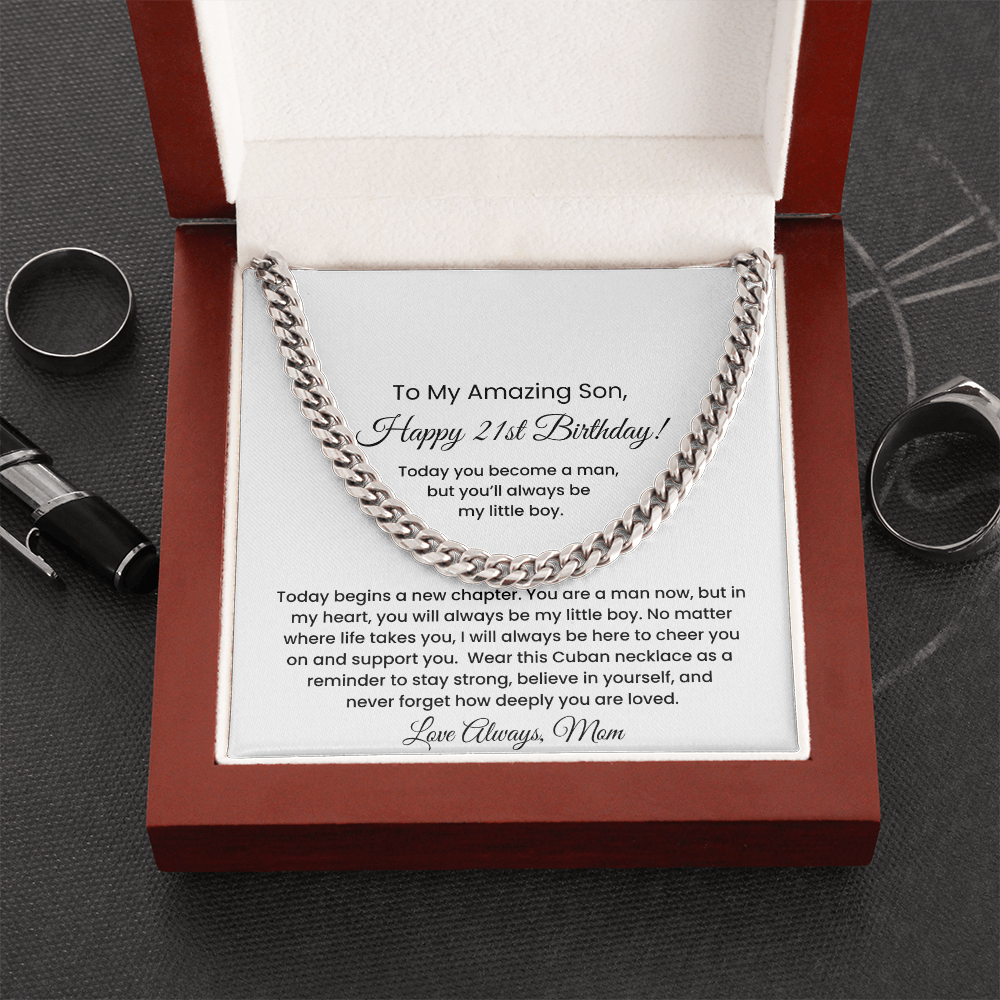 To My Amazing Son – 21st Birthday Cuban Link Necklace