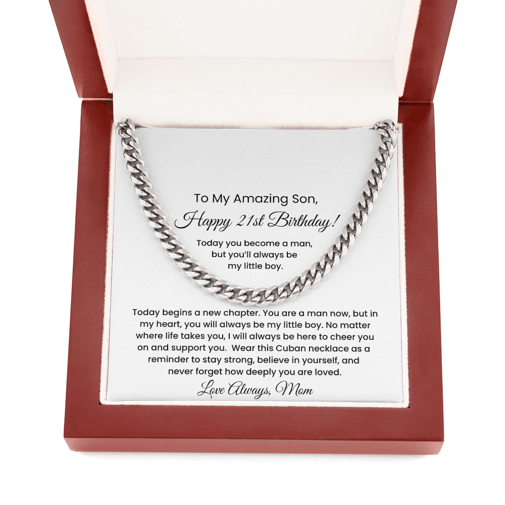To My Amazing Son – 21st Birthday Cuban Link Necklace