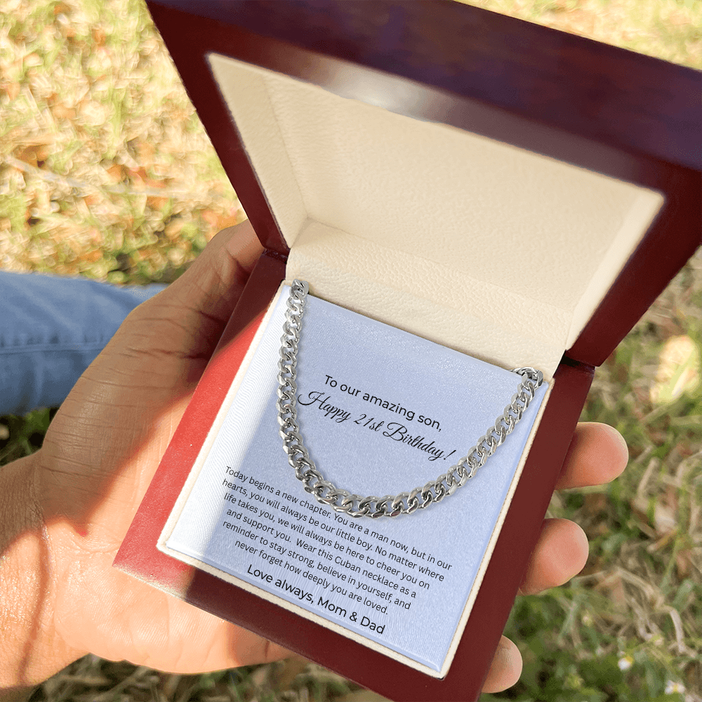 To Our Amazing Son – 21st Birthday Cuban Link Necklace
