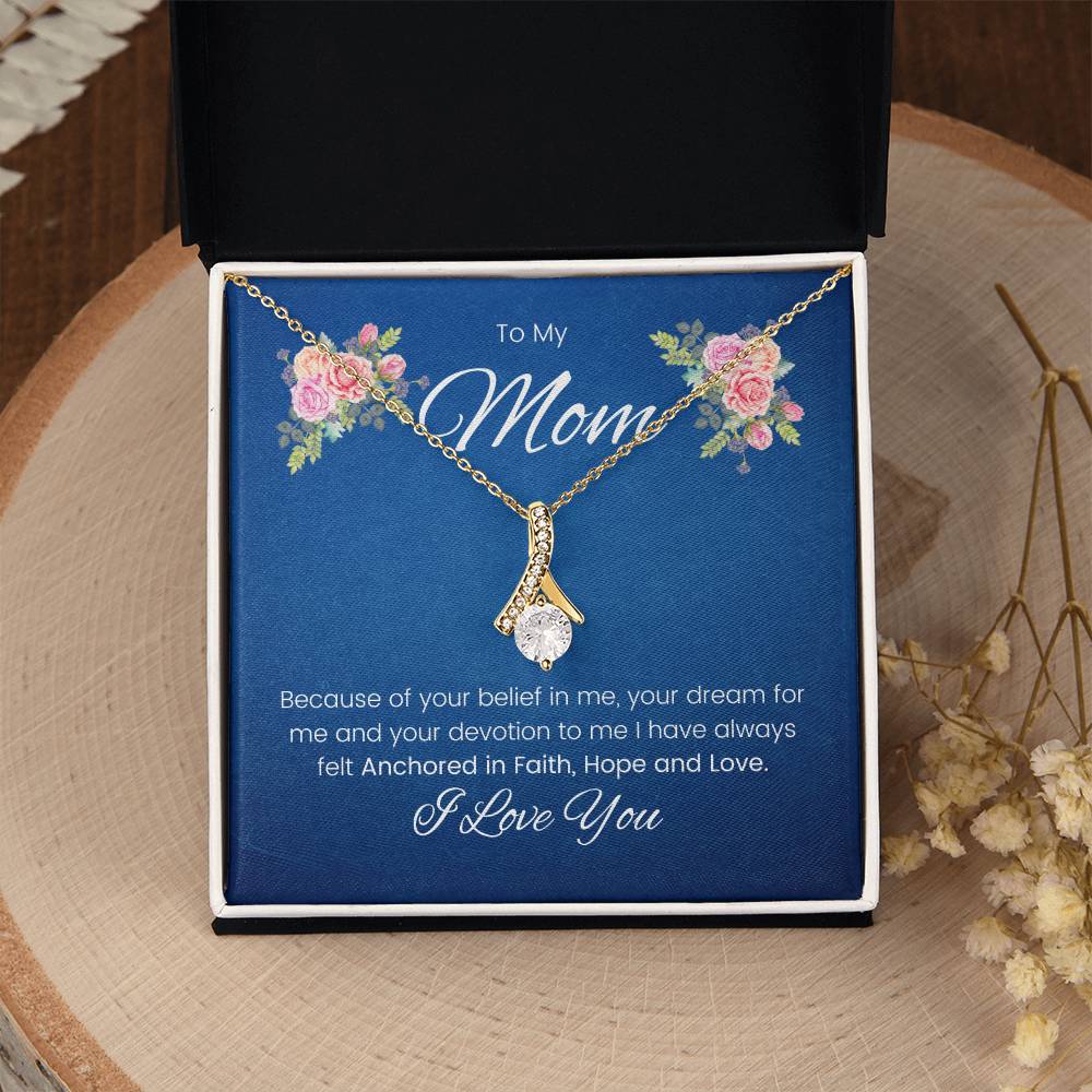 To My Mom | I Have Always Felt Anchored In Faith, Hope and Love