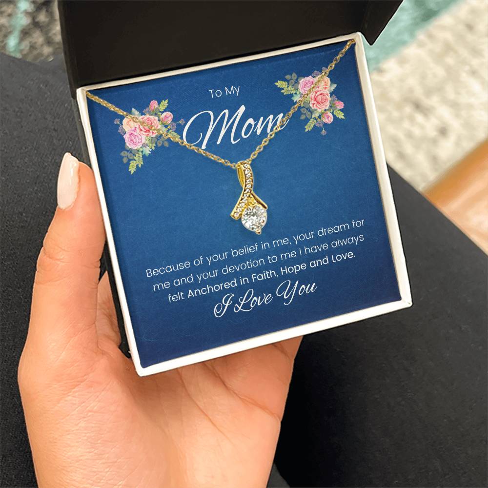 To My Mom | I Have Always Felt Anchored In Faith, Hope and Love