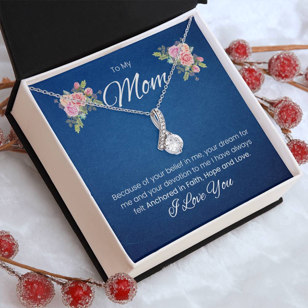 To My Mom | I Have Always Felt Anchored In Faith, Hope and Love