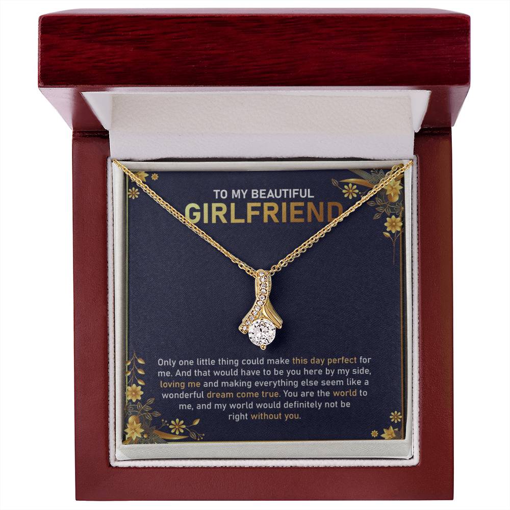 To My Beautiful Girlfriend | Having You By My Side | Alluring Beauty Necklace