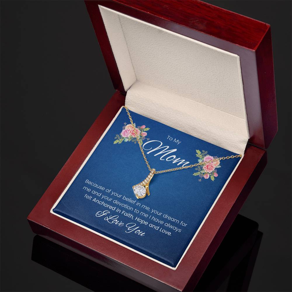 To My Mom | I Have Always Felt Anchored In Faith, Hope and Love