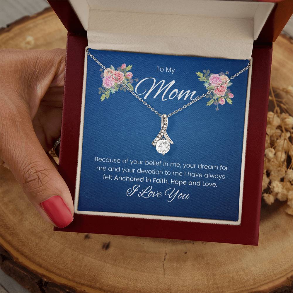 To My Mom | I Have Always Felt Anchored In Faith, Hope and Love