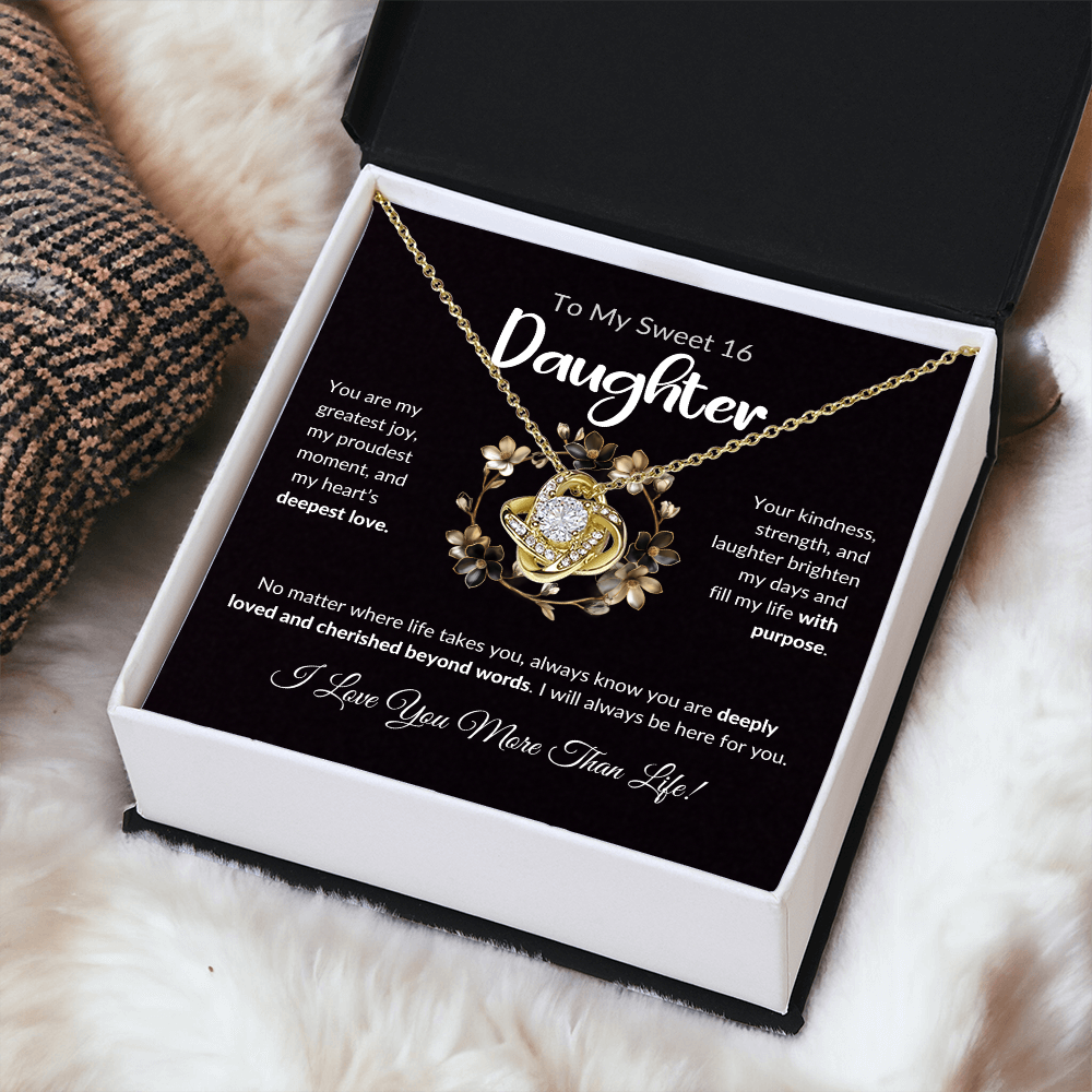 To My Sweet 16 Daughter – Love Knot Necklace | Meaningful Birthday Gift From Mom or Dad