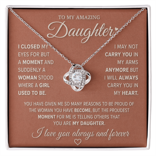 To My Amazing Daughter – Love Knot Necklace