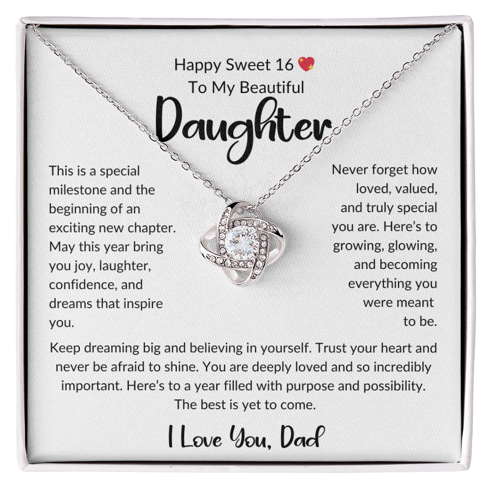 💖 Happy Sweet 16 to My Beautiful Daughter From Dad – Love Knot Necklace