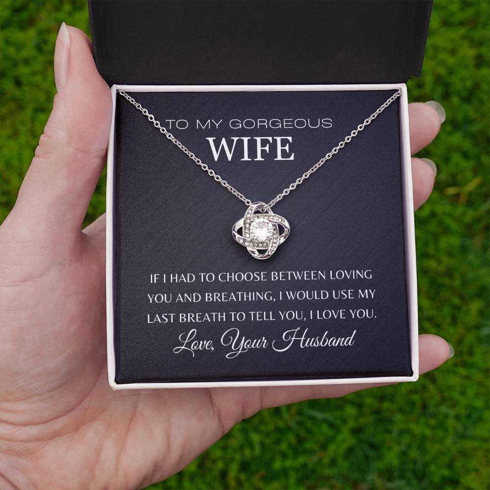 To My Gorgeous Wife | Love Knot Necklace