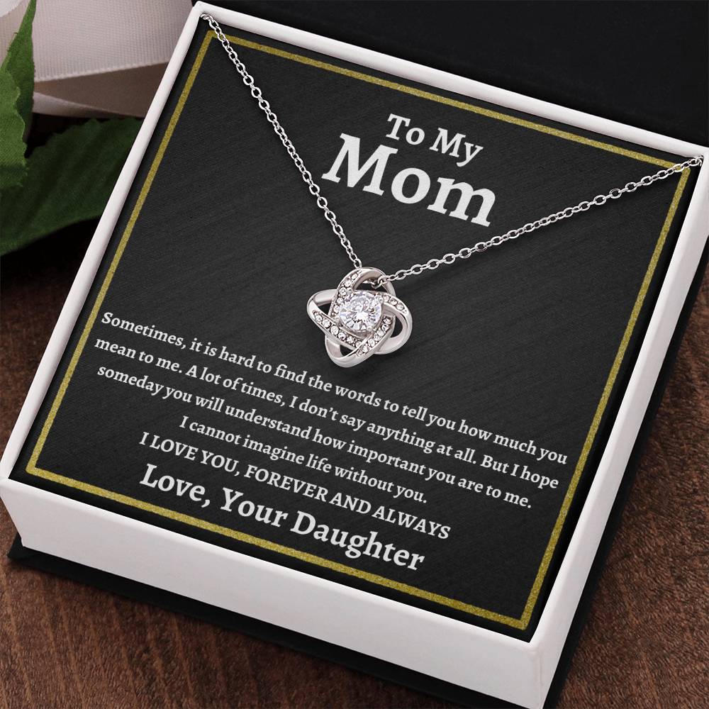 To My Mom | I Love You Forever and Always | Love Knot Necklace
